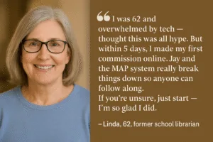 Linda, 62-year-old former school librarian, shares how she made her first online commission within 5 days using Jay’s MAP system